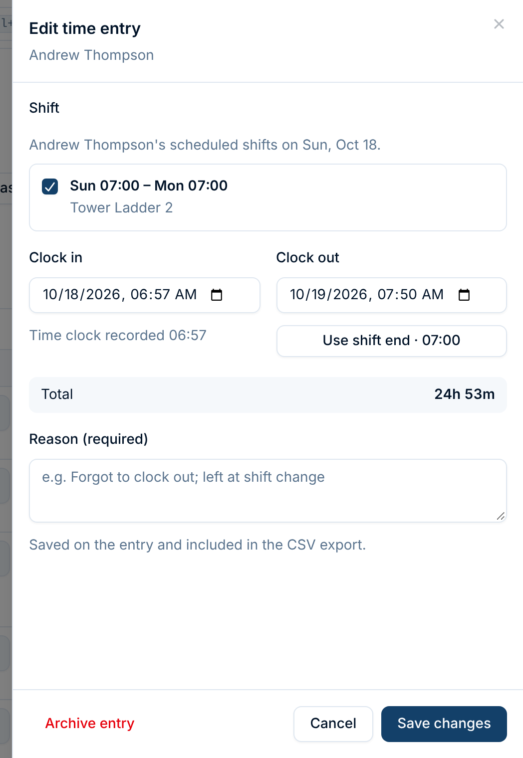 Edit time entry: the shift, clock-in and clock-out times, the time the clock recorded, a Use shift end button, the total, and a required reason